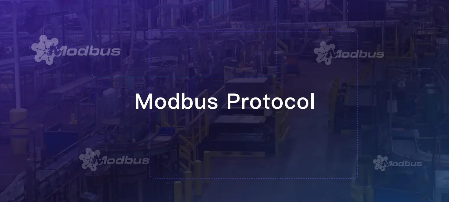 Modbus 协议:工业通信协议的先驱