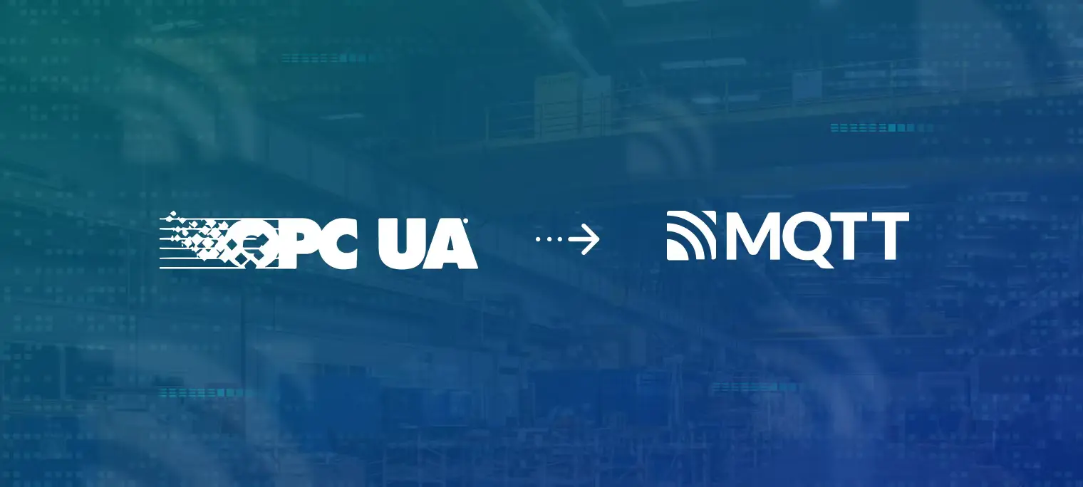 IIoTのためのOPC UAデータをMQTTにブリッジングする:ステップバイステップチュートリアル